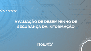 Avaliação de Desempenho de Segurança da Informação